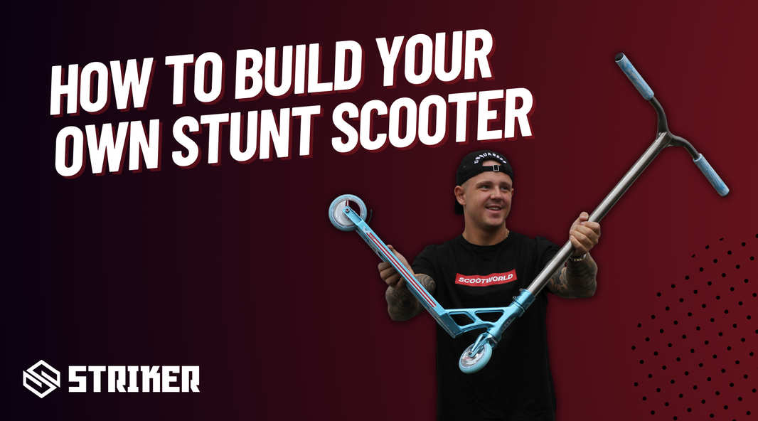 How to build your own stunt scooter Striker